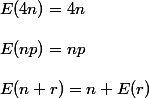 E(4n) =4n\\
 \\ E(np) = np\\
 \\ E(n+r)=n+E(r)